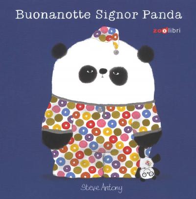 Cover for Steve Antony · Buonanotte Signor Panda. Ediz. A Colori (Book)