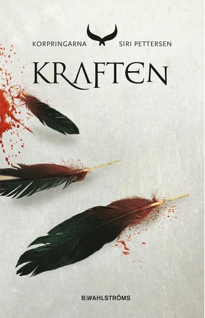 Cover for Siri Pettersen · Korpringarna: Kraften (Gebundesens Buch) (2016)