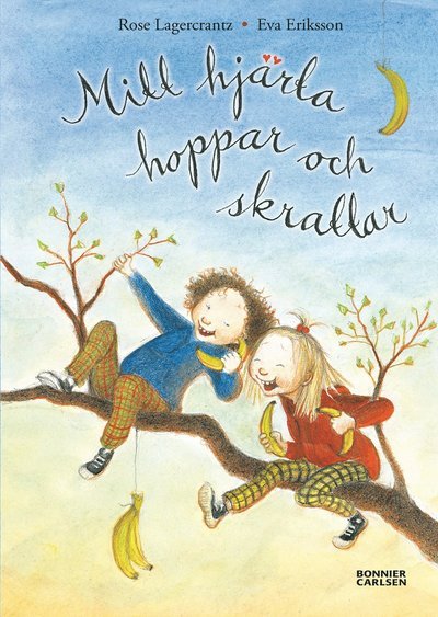 Cover for Rose Lagercrantz · Dunne: Mitt hjärta hoppar och skrattar (Innbunden bok) (2012)
