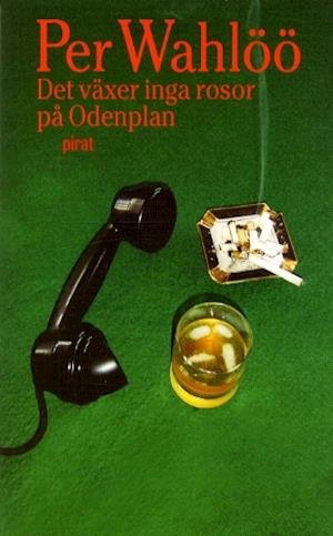Cover for Per Wahlöö · Det växer inga rosor på Odenplan (Taschenbuch) (2003)