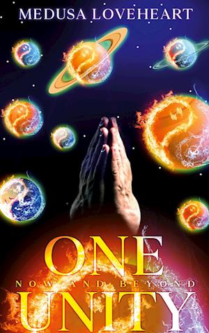 Cover for Medusa Loveheart · One Unity : Now and beyond (Book) (2024)