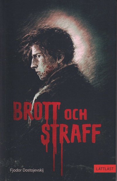 Cover for Fjodor Dostojevskij · Brott och straff (lättläst) (Taschenbuch) (2024)