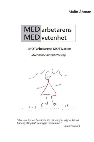 Cover for Malin Åhman · Medvetenhet: Medarbetarens medvetenhet - motarbetarens motivation (Book) [Ned edition] (2014)