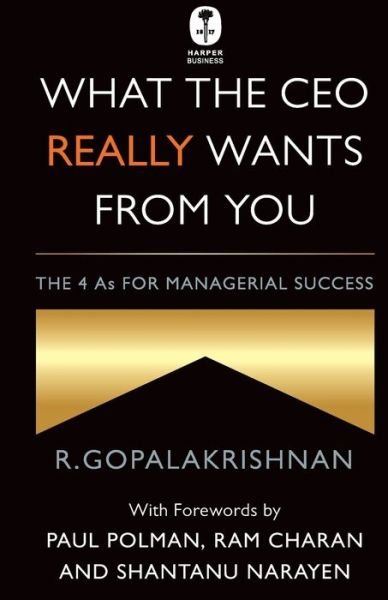 Cover for R. Gopalakrishnan · What the CEO Really Wants from You (Paperback Book) (2015)