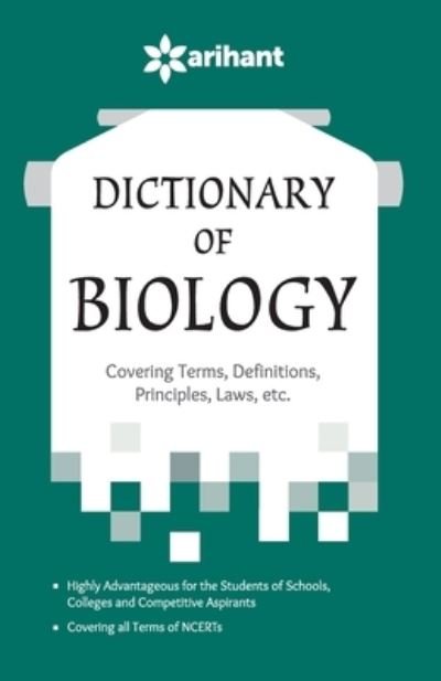 Dictionary of Biology - Experts Arihant - Książki - Arihant Publication India Limited - 9789352511211 - 24 października 2015