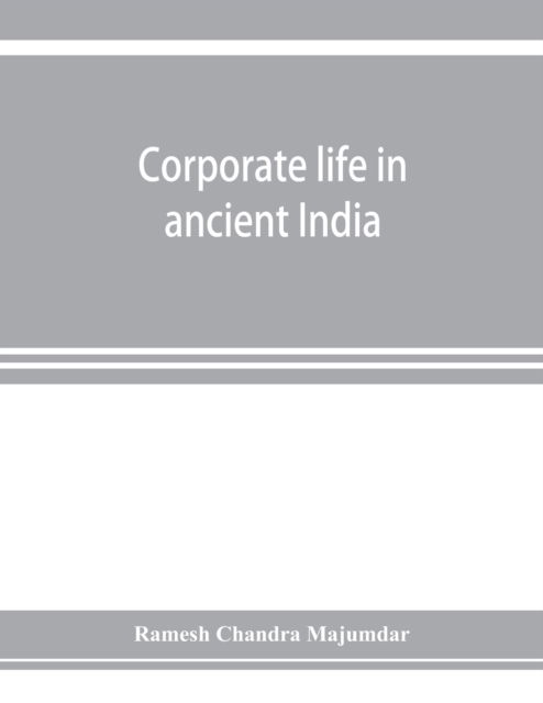 Cover for Ramesh Chandra Majumdar · Corporate life in ancient India (Paperback Book) (2019)