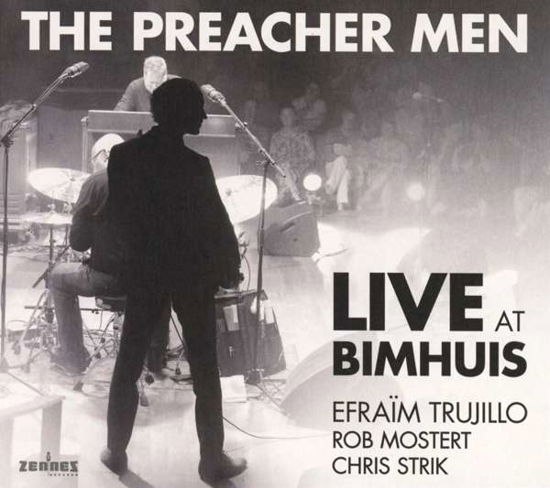 Cover for The Preacher Men · Live At The Bimhuis (CD) (2020)