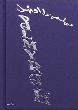 Palmyrah - Giovanna Silva - Books - APE - 9789493146211 - November 25, 2019