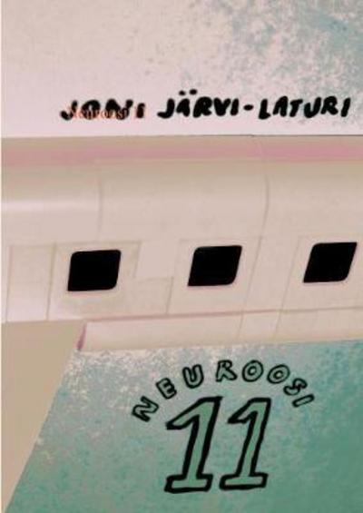 Cover for Järvi-Laturi · Neuroosi 11 (Book) (2017)