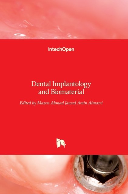 Cover for Mazen Ahmad Almasri · Dental Implantology and Biomaterial (Hardcover bog) (2016)