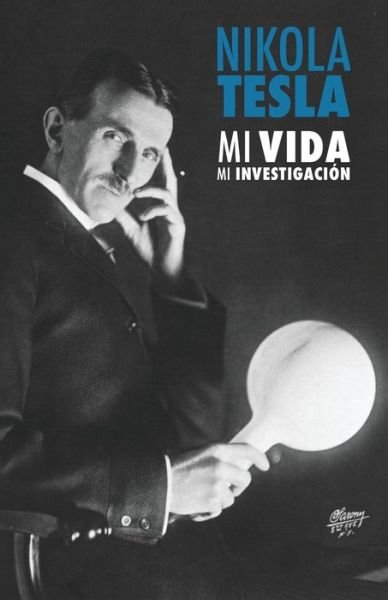 Nikola Tesla - Nikola Tesla - Bøker - Discovery Publisher - 9789888412211 - 26. juli 2018