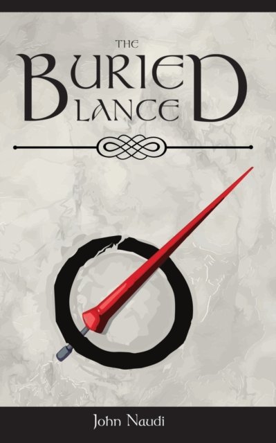 Cover for John Naudi · The Buried Lance (Paperback Book) (2020)