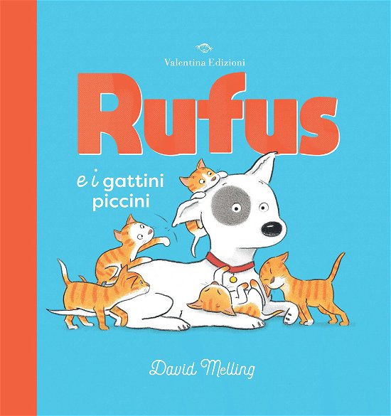 Cover for David Melling · Rufus E I Gattini Piccini. Ediz. A Colori (Book)
