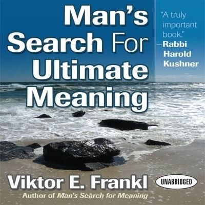 Cover for Viktor E Frankl · Man's Search for Ultimate Meaning (CD) (2008)