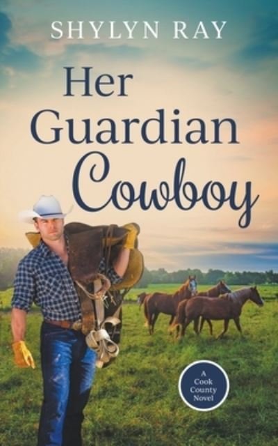 Cover for Shylyn Ray · Her Guardian Cowboy - Cook County (Paperback Book) (2022)