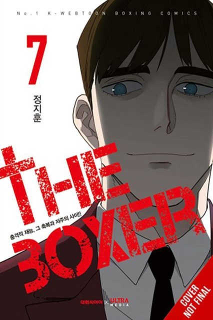 Cover for Jh · The Boxer, Vol. 7 - BOXER GN (Taschenbuch) (2024)