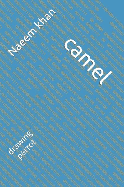 Cover for Naeem Khan · Camel: Drawing Parrot (Paperback Book) (2022)