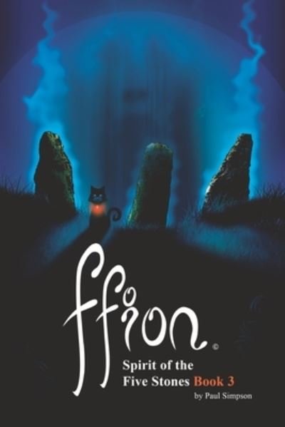 Cover for Paul Simpson · Ffion - Spirit of the Five Stones - Ffion: Tail of a Witch Books (Taschenbuch) (2021)