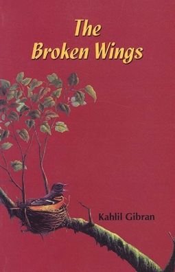 Cover for Kahlil Gibran · The Broken Wings (Paperback Book) (2020)