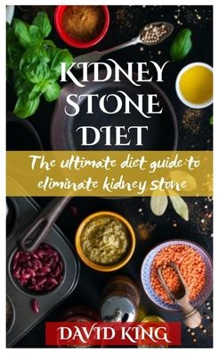 Cover for David King · Kidney Stone Diet (Paperback Book) (2020)