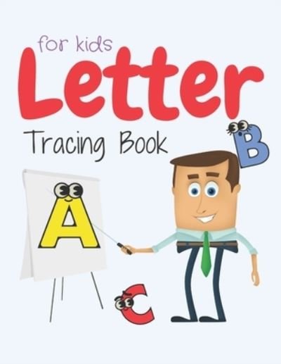 Cover for Independent Publishing · Letter Tracing Book for kids (Paperback Book) (2021)