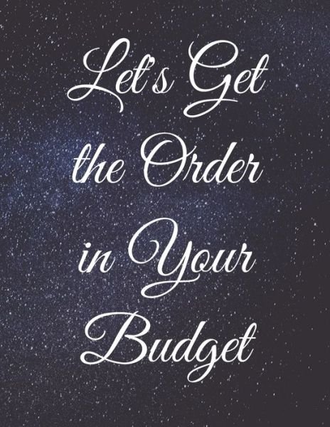 Cover for Jg Vegang Publishing · Let's Get the Order in Your Budget (Taschenbuch) (2020)