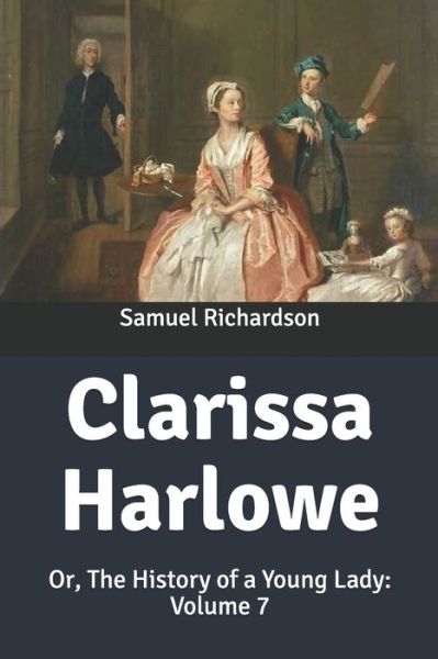 Cover for Samuel Richardson · Clarissa Harlowe (Paperback Book) (2020)