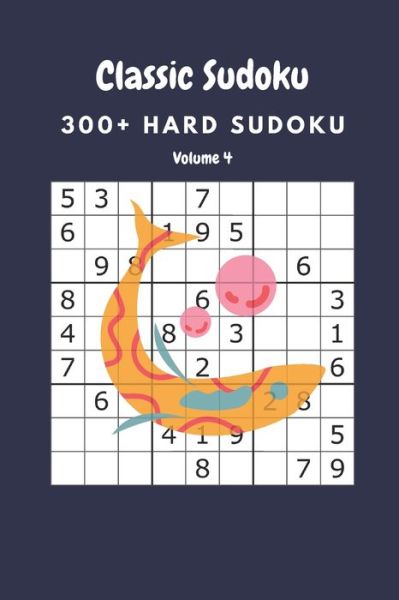 Classic Sudoku - Nina Fortner - Kirjat - Independently Published - 9798645019211 - maanantai 11. toukokuuta 2020