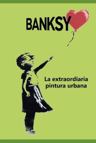 Cover for Adolfo Perez Agusti · Banksy (Taschenbuch) (2020)