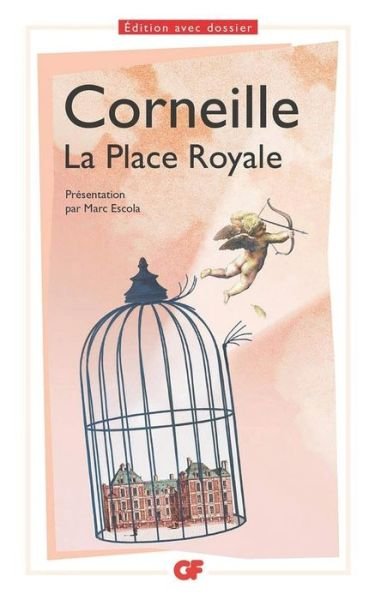 Cover for Pierre Corneille · La Place Royale (Pocketbok) (2020)