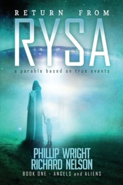 Cover for Richard Nelson · Return From Rysa: Angels and Aliens (Pocketbok) (2022)