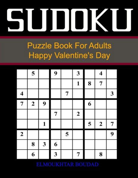 Cover for Elmoukhtar Boudad · Su Doku Puzzle Book For Adults Happy Valentine's Day (Paperback Book) (2021)