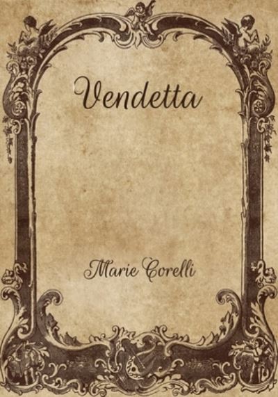 Cover for Marie Corelli · Vendetta (Paperback Book) (2021)