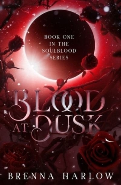Cover for Brenna Harlow · Blood at Dusk (Pocketbok) (2021)