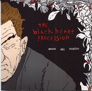 Cover for Black Heart Procession · Amore Del Tropico (LP) (2002)