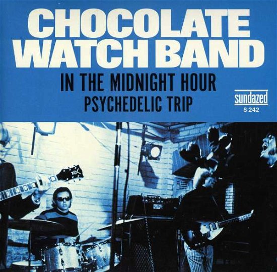 Cover for Chocolate Watch Band · Psych Trip / Midnight Hour (7&quot;) [Limited edition] (2012)