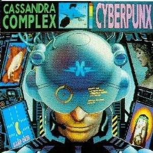 Cover for Cassandra Complex · Cyberpunx (LP) (1990)