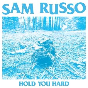 Cover for Sam Russo · Hold You Hard (LP) (2025)