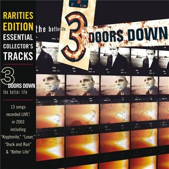 Cover for 3 Doors Down · The Better Life (CD) [Rarities edition] (2010)