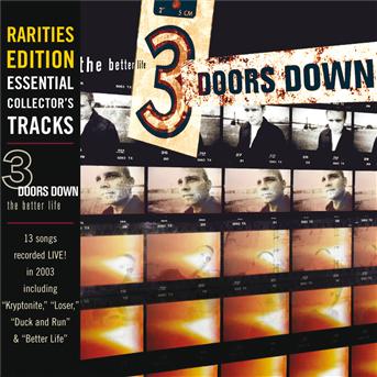 Cover for 3 Doors Down · The Better Life (CD) [Rarities edition] (2010)