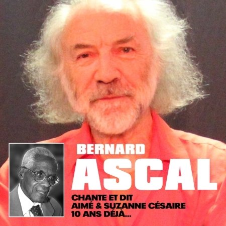 Cover for Bernard Ascal · Aimé Cesaire, 10 Ans Déjà (CD) (2018)
