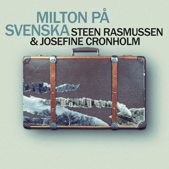 Milton Pa Sevenska (Milton in Sweden) - Steen Rasmussen & Josefine Cronholm - Musiikki - CADIZ - STUNT - 0663993221212 - perjantai 13. lokakuuta 2023