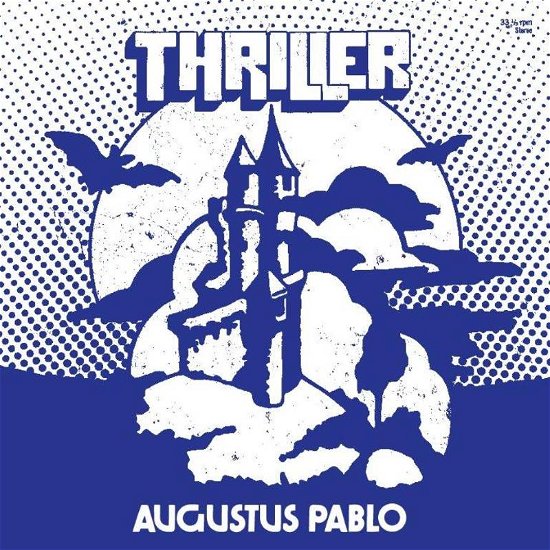 Thriller (RSD11.25.22) - Augustus Pablo - Muziek - ORG MUSIC - 0711574837212 - 25 november 2022