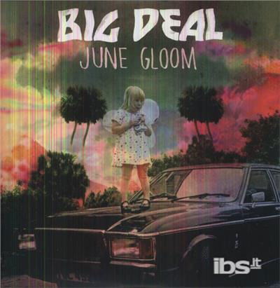 Cover for Big Deal · June Gloom (LP) (2013)