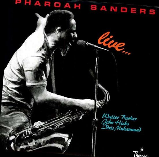 Cover for Pharoah Sanders · Live: Walter Booker-john Hicks-idris (LP) (2009)