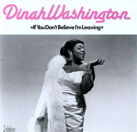 Cover for Dinah Washington · If You Don't Believe Me I'm Leaving (LP) (2010)