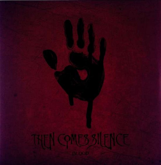 Cover for Then Comes Silence · Blood (LP) [Standard edition] (2017)