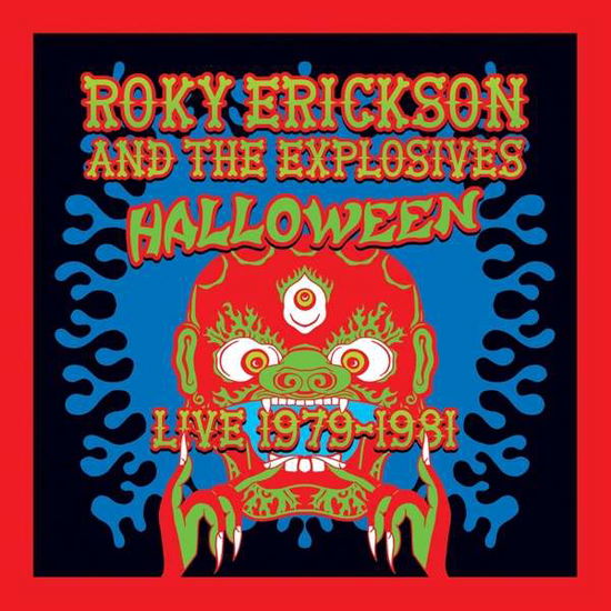 Halloween: Live 1979-1981 - Erickson, Roky & The Expl - Musiikki - MVD - 0760137665212 - perjantai 4. helmikuuta 2022