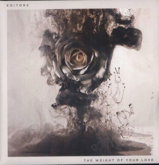 Weight of Your Love - Editors - Musik - PIAS AME - 0766930013212 - 2. Juli 2013