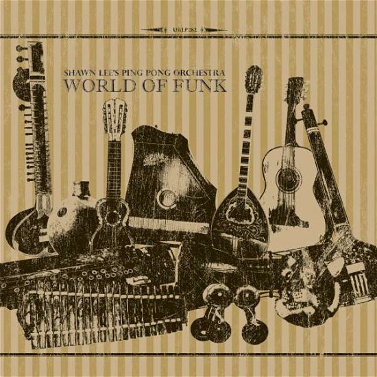 World of Funk - Lee,shawn / Ping Pong Orchestra - Musik - UBIQUITY - 0780661128212 - 15. februar 2011